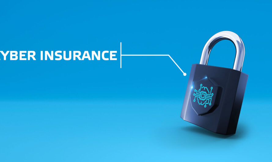 Cyber Security Insurance: How To Protect Your Business From Digital Threats